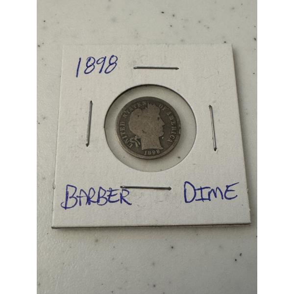 1898 United States Silver Barber Dime - Guaranteed Authentic