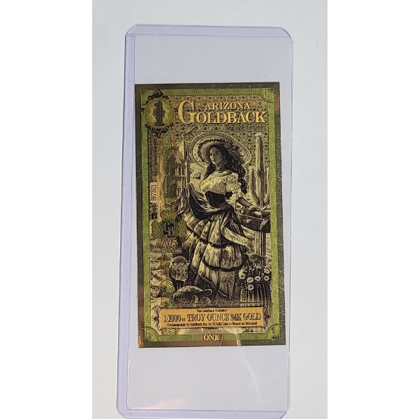 2025 1 Arizona 1/2000th Troy Ounce 24K Gold Goldback Note S/N BR73821 In Protective Holder