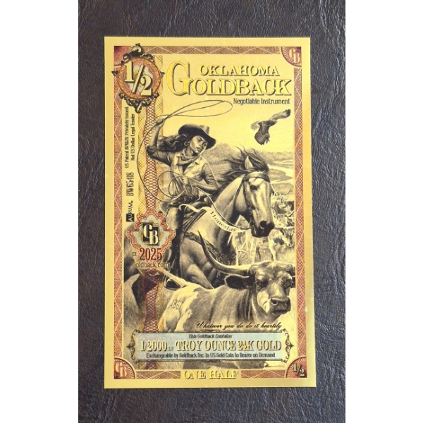 
GOLD BULLION WORK OF ART:  MINT 2025 PURE GOLD FOIL OKLAHOMA 1/2 GOLBACK NOTE : 1/2000 TROY OUNCE