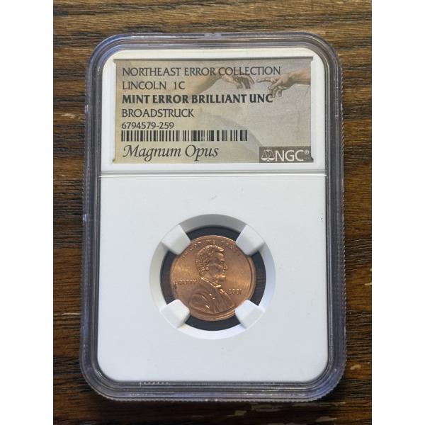 NGC Northeast Error Collection Lincoln 1C Mint Error Brilliant UNC - Broadstuck - Magnum Opus 