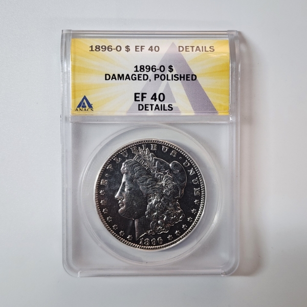 1896-O United States 90% Silver Morgan Dollar - ANACS EF 40 Details Damaged, Polished