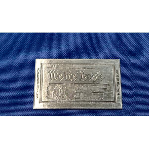 Northview Products 1/4 Oz 999 Fine Silver Bar- "We The People 1776"