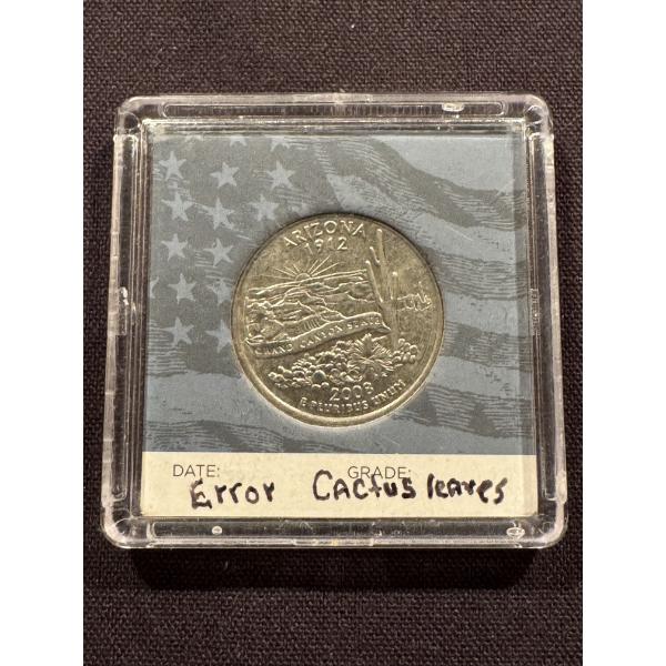 2008 United States Arizona State Quarter Error - Cactus Leaves Error - Exceptional Condition