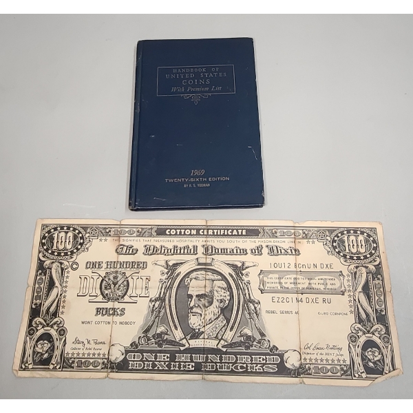 1969 Whitman 26th Edition Handbook Of U.S Coins & 1954 $100 Dixie Bucks Novelty Cotton Certificate 