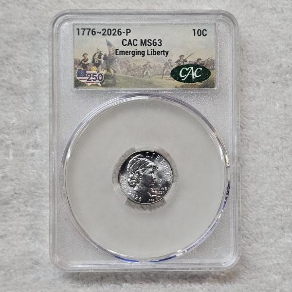 CAC MS63 1776-2026-P Roosevelt Dime Semiquincentennial Emerging Liberty 10C