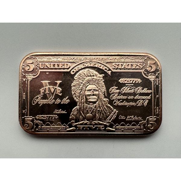 RARE Lakota Chief '$5 Silver Certificate' 1 AVDP oz .999 Fine Copper Bar