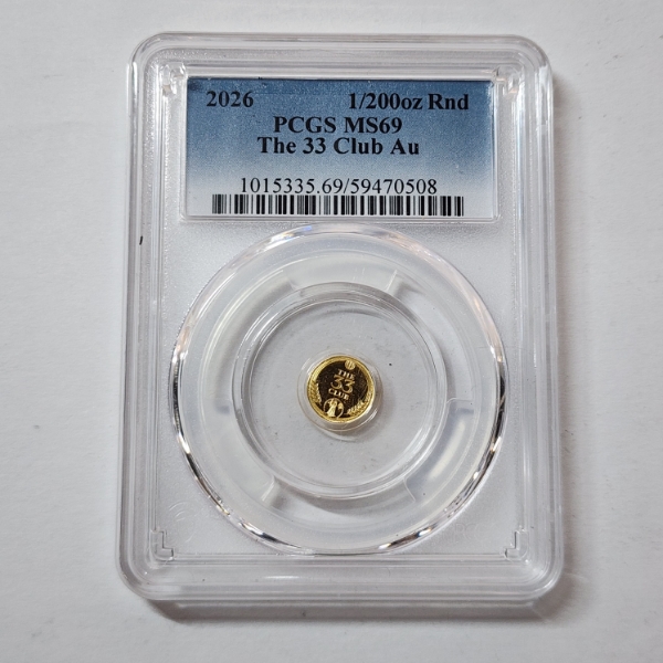 2026 1/200th oz Gold Round "The 33 Club AU" Graded by PCGS MS69