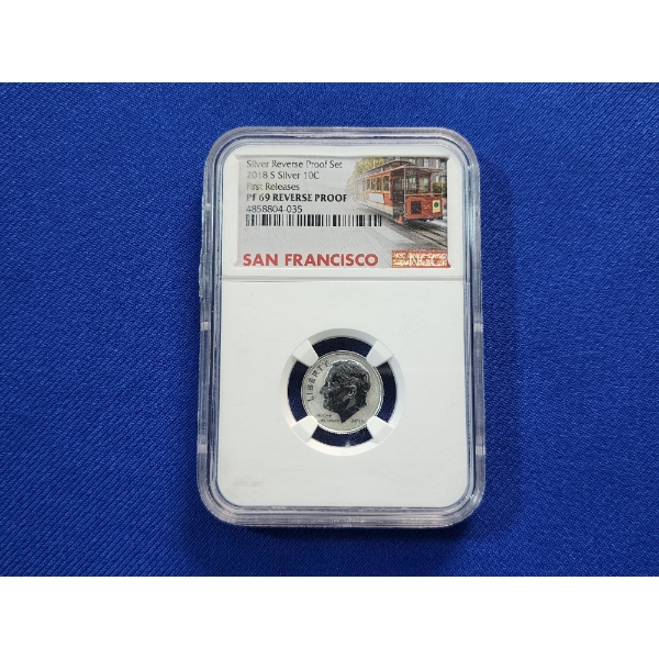 2018-S Silver Dime First Releases NGC Graded PF 69 REVERSE PROOF