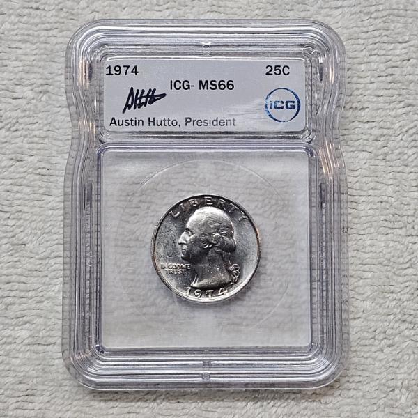 1974 Washington Quarter ICG MS66 Austin Hutto President Signed Coin Slab