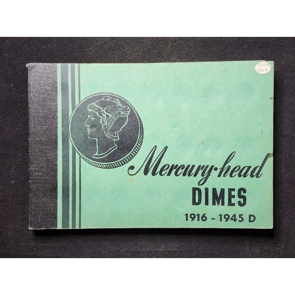 Partially Filled Mercury Head Dime Collection Book Ranging 1916-1945 -Face Value $3.10 in 90% Silver