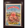 Image 1 : Rare 1985 Topps Rob Slob Garbage Pail Kids #52B Trading Card - Mint Condition - Low Number