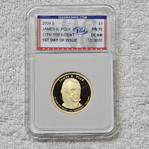 2009-S James K. Polk Presidential $1 Coin graded as a PR-70 DCAM by IGS Grading