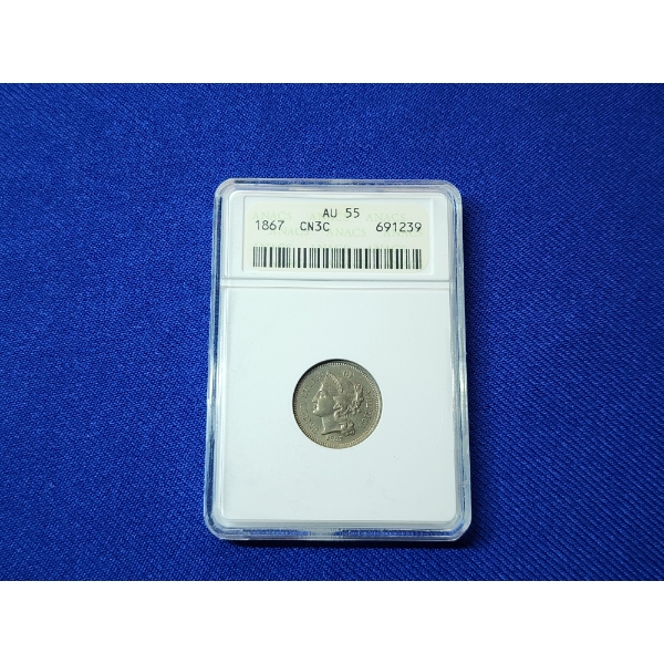 1867 Three-Cent Nickel ANACS AU 55