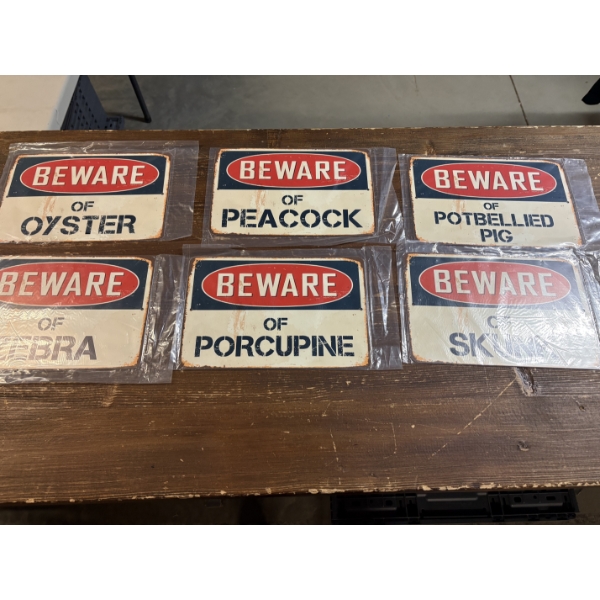 Beware of Signs - Tin Signs - 8x12" - Skunk - Zebra - Peacock - Etc