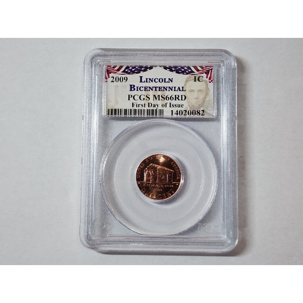 2009 Lincoln Bicentennial FDOI Cent PCGS MS66 RD