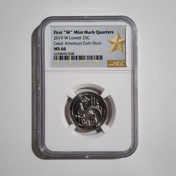 NGC MS66 GRADED 2019-W First "W" Mint Mark Quarters ~ Lowell ~ Great American Coin Hunt