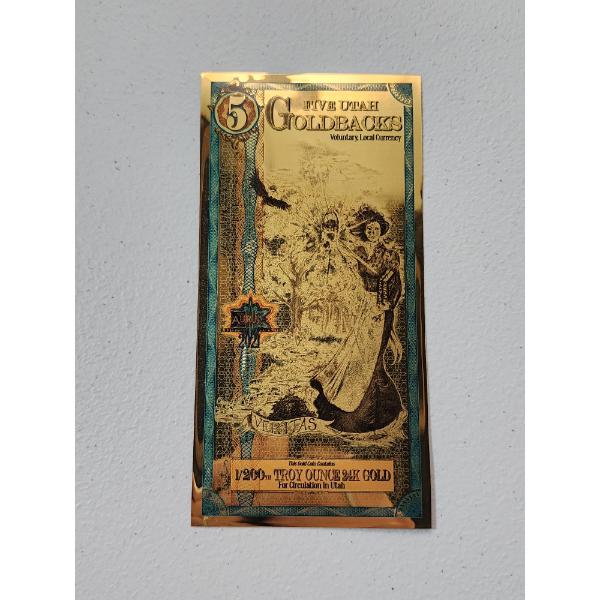 Utah 5 Goldbacks Note - 1/200th Troy Ounce 24K Gold