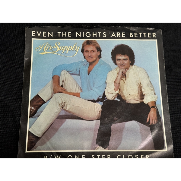 Air Supply 45 RPM Record Even The Nights Are Better - Good Condition In The Sleeve 