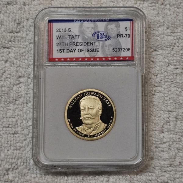 2013-S William Howard Taft Presidential Dollar graded as PR-70 by IGS