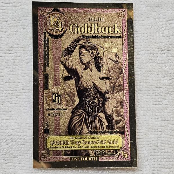 2026 Idaho 1/4 Goldback 1/4,000th of a Troy Ounce of .999 Fine Gold Foil Note
