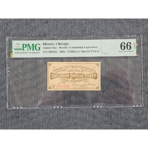 PMG 66 Gem UC Admit One World's Colombian Exposition 1893 Children's Special Ticket