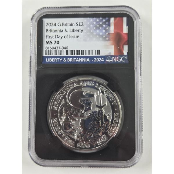 NGC- 2024 GREAT BRITAIN MS 70 - 1 OZ .999 FINE SILVER ROUND - LIBERTY & BRITANNIA FIRST DAY ISSUE