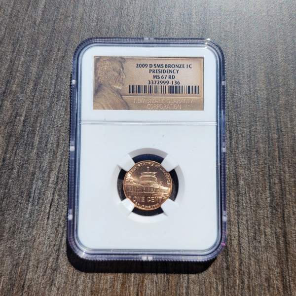 2009-D SMS Bronze Lincoln Cent Presidency NGC MS 67 RD