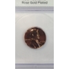 Image 2 : ICG 1958-D Genuine Rose Gold Plated Lincoln Wheat Cent 