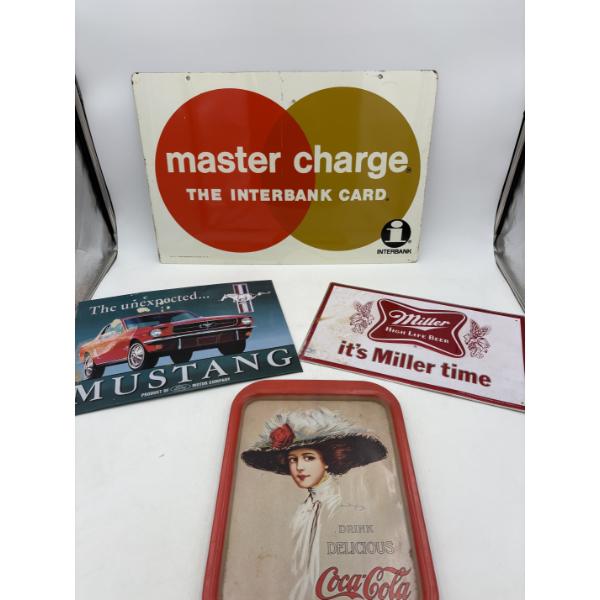 Mastercharge The Interbank Card Metal Sign - Mustang & It's Miller Time Metal Sign - Coca-Cola Tray 