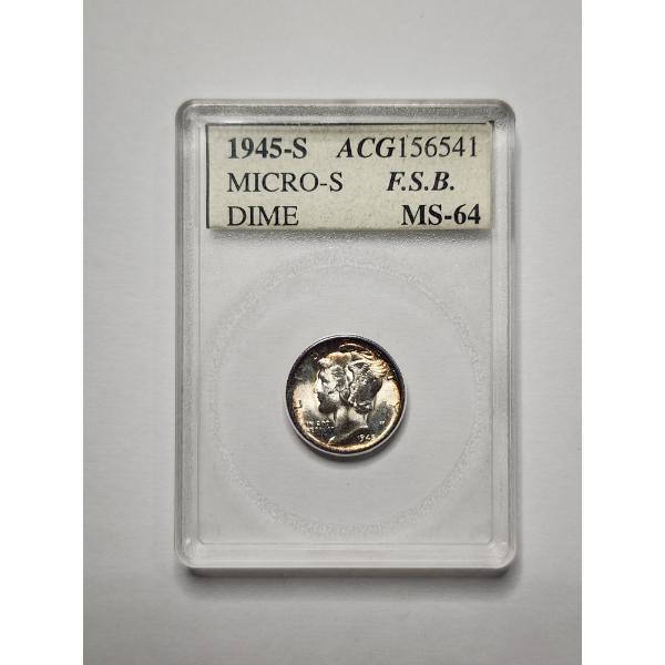 *Incredible Specimen* Accugrade MS64 1945-S Mercury Silver Dime FT. Both Micro-S & Full Split Bands 