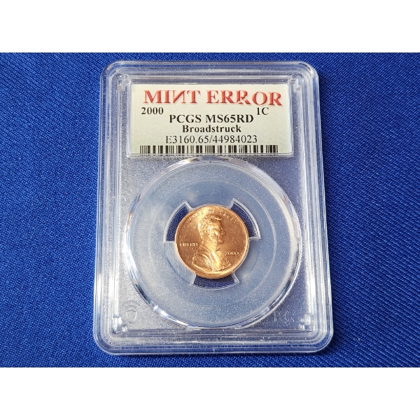 2000 Lincoln Cent PCGS MS 65 RD Broadstruck Mint Error
