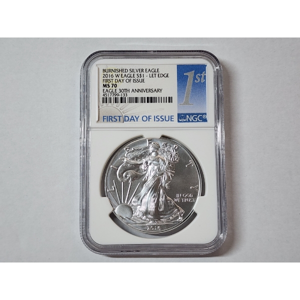 2016-W Burnished Silver American Eagle Lettered Edge FDOI 30th Anniv. NGC MS 70