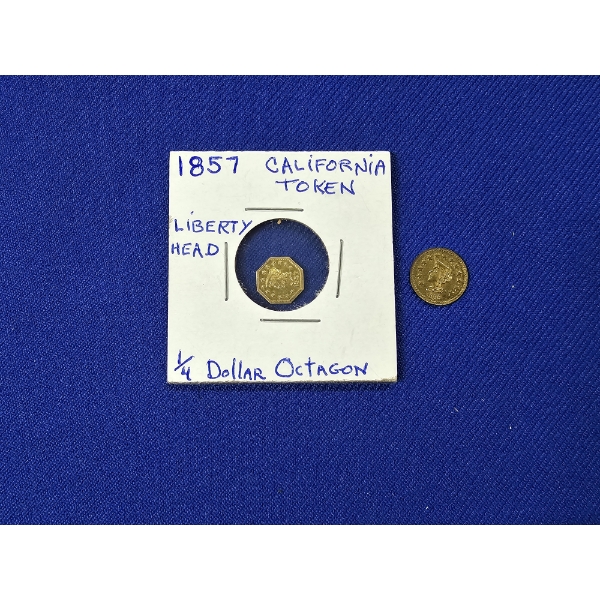 1857 California Token Liberty Head 1/4 Dollar Octagon & 1858 California Gold 1/2 *not real gold*