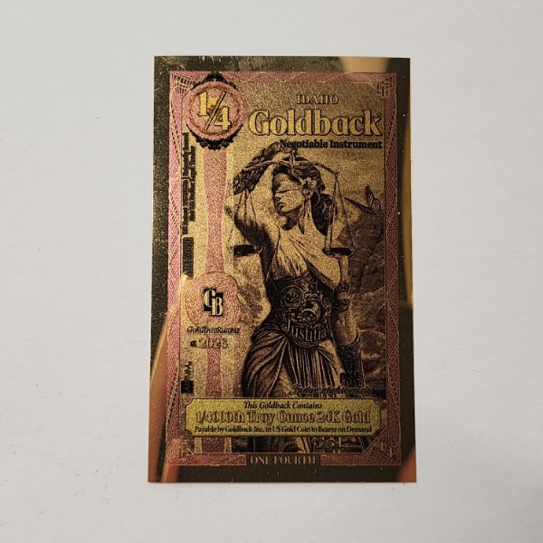 2026 Idaho 1/4 Goldback *Alpha Series* Justitia 1/4000oz 24K Gold Foil Note