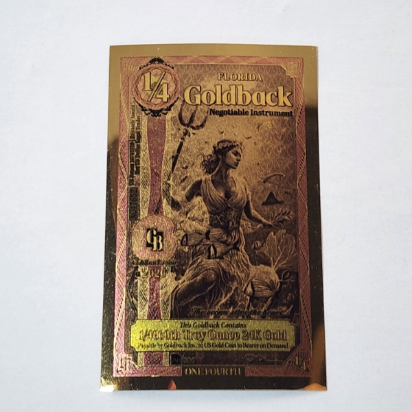2026 Florida 1/4th Goldback Note - 1/4000th Troy oz 24K Gold