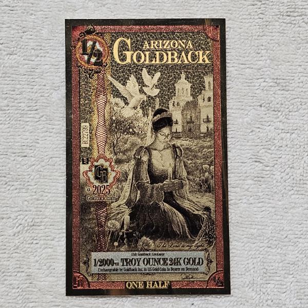 2025 Arizona 1/2 Goldback | 1/2000 Troy Ounce 24K Gold Local Currency Foil Note featuring "Fides"