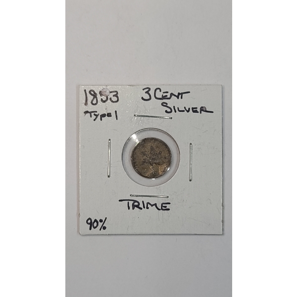 1853 United States Three-Cent "Trime" 75% Silver Piece
