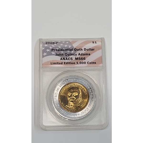 ANACS 2008-P John Quincy Adams MS66 Presidential Oath Limited Edition 