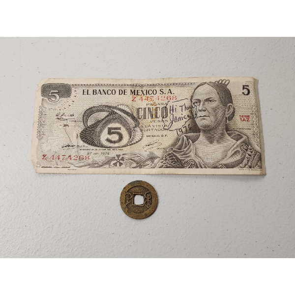 1972 5 Mexican Peso Banknote & Chinese Quing Dynasty Coin 