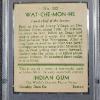 Image 4 : RARE 1933 Indian Chewing Gum #202 Wat - Che - Mon - Ne Trading Card Graded Good at PSA 2