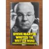 Image 1 : Steve Martin Writes the Written Word Autographed Edition!