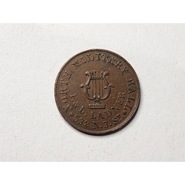 1863 Philadelphia North Military Hall F&L Ladner Coin ~ OVER 100 YEAR OLD COIN!