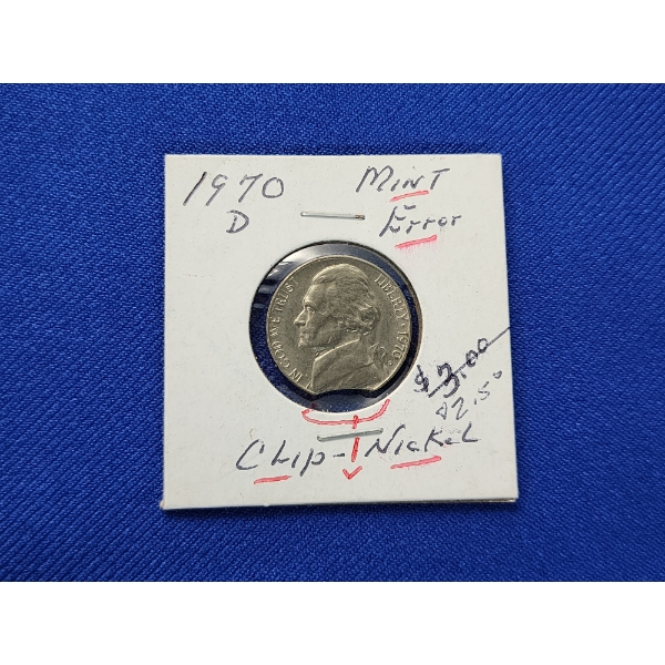 1970-D Jefferson Nickel - Mint Error Chipped