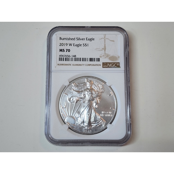 NGC MS70 2019-W Burnished Silver Eagle 1 oz .999 Fine Silver 