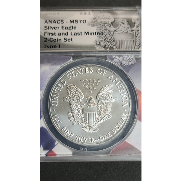 2021 ANACS Type 1 MS70 First And Last Minted 1 Oz .999 Fine Silver American Eagle From 2-Coin Set