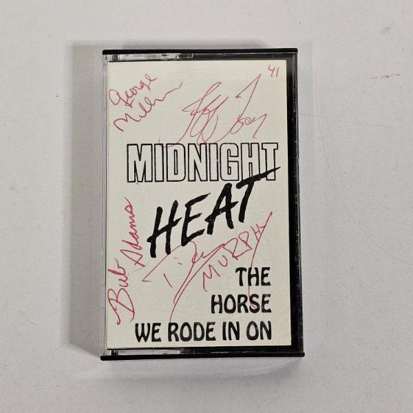 Autographed Cassette Tape - Midnight Heat: "The Horse We Rode In On"