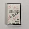 Image 1 : Autographed Cassette Tape - Midnight Heat: "The Horse We Rode In On"