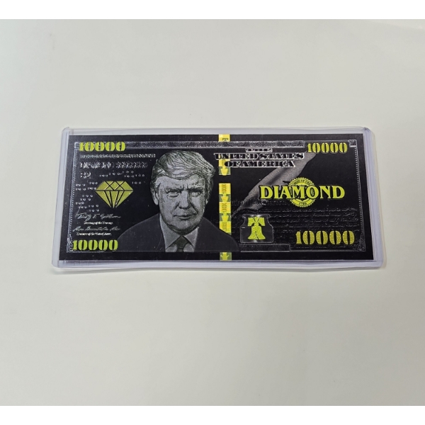 Limited Edition 2024 Donald Trump $10,000 Diamond Bill