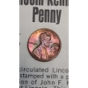Image 4 : (5) Uncirculated 1974 Third Party Counterstamped Lincoln-Kennedy Novelty Pennies