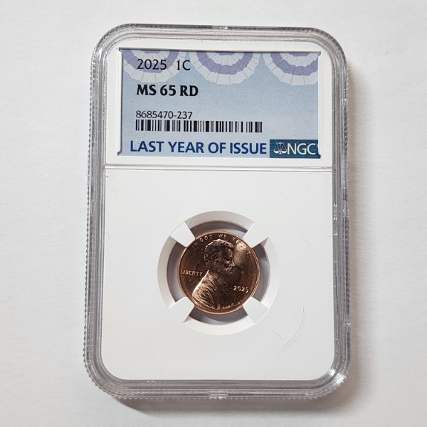 NGC MS 65 RD Last Year of Issue 2025 Lincoln Cent 